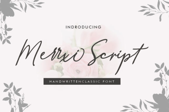 Merrxi Script: A Modern Calligraphy Font for Creative Expression